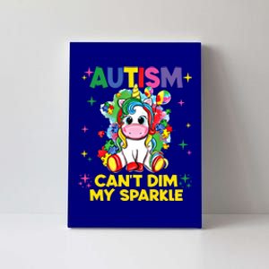 Autism CanT Dim My Unicorn Autism Awareness Meaningful Gift Canvas