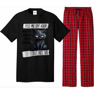 Angry Cat Design Piss Me Off Again And We Play A Game Gift Pajama Set