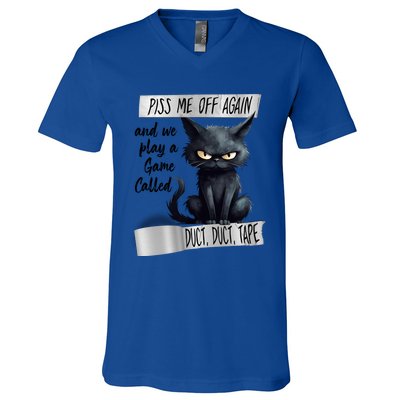 Angry Cat Design Piss Me Off Again And We Play A Game Gift V-Neck T-Shirt