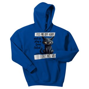 Angry Cat Design Piss Me Off Again And We Play A Game Gift Kids Hoodie