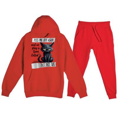 Angry Cat Design Piss Me Off Again And We Play A Game Gift Premium Hooded Sweatsuit Set