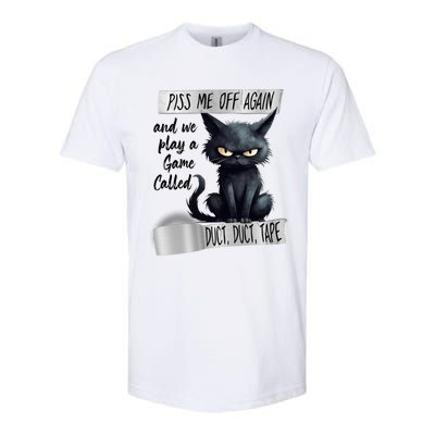 Angry Cat Design Piss Me Off Again And We Play A Game Gift Softstyle CVC T-Shirt