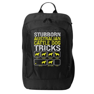 Australian Cattle Dog Stubborn Tricks City Backpack