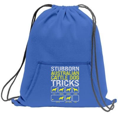 Australian Cattle Dog Stubborn Tricks Sweatshirt Cinch Pack Bag