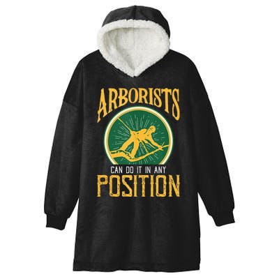 Arborists Can Do It In Any Position Arborist Hooded Wearable Blanket