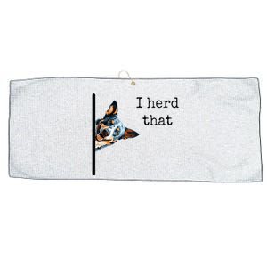 Australian Cattle Dog Owner Funny I Herd That Blue Heeler Large Microfiber Waffle Golf Towel