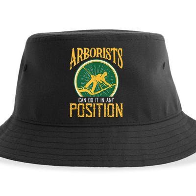 Arborists Can Do It In Any Position Arborist Sustainable Bucket Hat