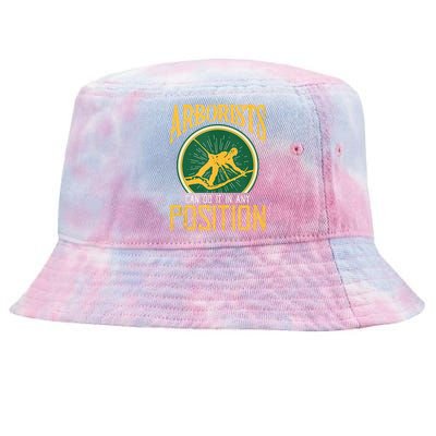 Arborists Can Do It In Any Position Arborist Tie-Dyed Bucket Hat