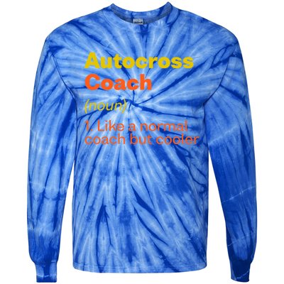 Autocross Coach Definition Funny Auto Racing Humor Gift Tie-Dye Long Sleeve Shirt