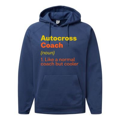 Autocross Coach Definition Funny Auto Racing Humor Gift Performance Fleece Hoodie