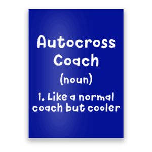 Autocross Coach Definition Funny Auto Racing Humor Gift Poster