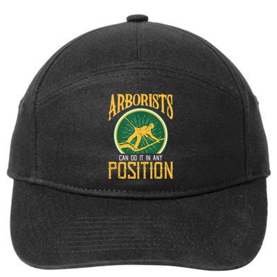 Arborists Can Do It In Any Position Arborist 7-Panel Snapback Hat