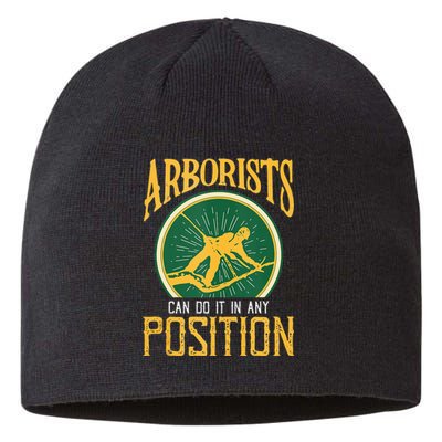 Arborists Can Do It In Any Position Arborist Sustainable Beanie