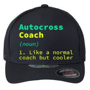 Autocross Coach Definition Funny Auto Racing Humor Great Gift Flexfit Unipanel Trucker Cap