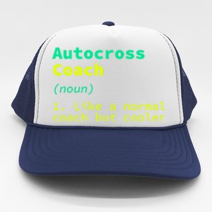 Autocross Coach Definition Funny Auto Racing Humor Great Gift Trucker Hat