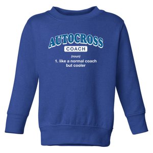 Autocross Coach Definition Funny Auto Racing Humor Great Gift Toddler Sweatshirt