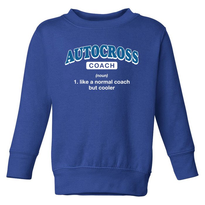 Autocross Coach Definition Funny Auto Racing Humor Great Gift Toddler Sweatshirt