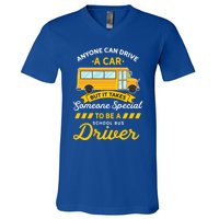 Anyone Can Drive Car Someone Special To Be School Bus Driver Funny Gift V-Neck T-Shirt