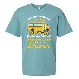 Anyone Can Drive Car Someone Special To Be School Bus Driver Funny Gift Sueded Cloud Jersey T-Shirt