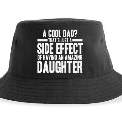 A Cool Dad Side Effect Amazing Daughter Sustainable Bucket Hat