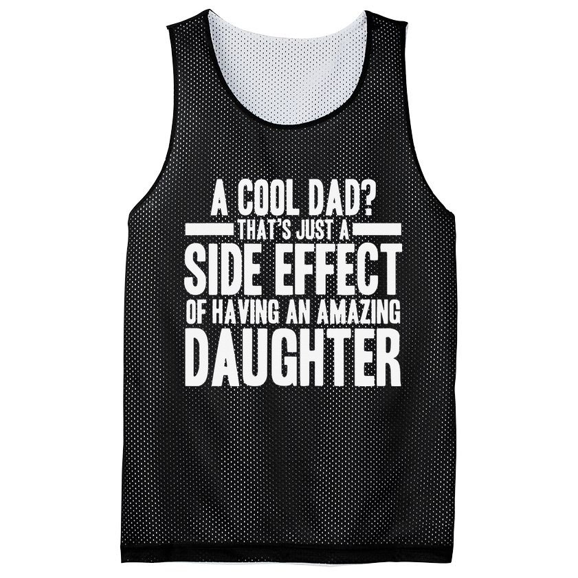 A Cool Dad Side Effect Amazing Daughter Mesh Reversible Basketball Jersey Tank
