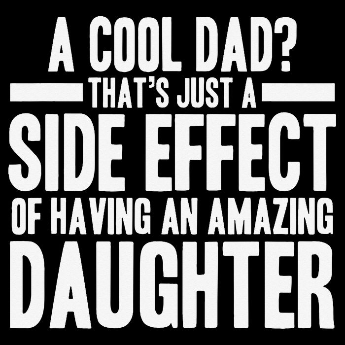 A Cool Dad Side Effect Amazing Daughter Baby Bodysuit