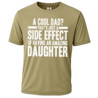 A Cool Dad Side Effect Amazing Daughter Cooling Performance Crew T-Shirt
