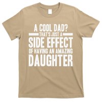 A Cool Dad Side Effect Amazing Daughter T-Shirt