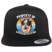 Australian Cattle Dog Blue Retro Property Of Cute Dog Flat Bill Trucker Hat