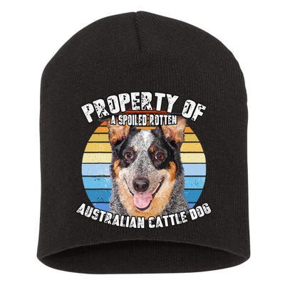 Australian Cattle Dog Blue Retro Property Of Cute Dog Short Acrylic Beanie