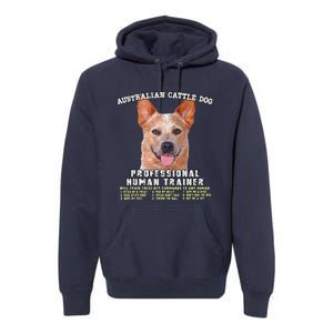 Australian Cattle Dog Red Professional Human Trainer Cute Dog Premium Hoodie