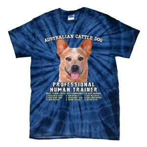 Australian Cattle Dog Red Professional Human Trainer Cute Dog Tie-Dye T-Shirt