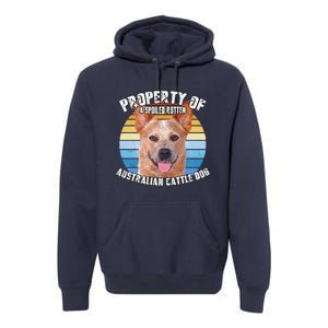 Australian Cattle Dog Red Retro Property Of Cute Dog Premium Hoodie