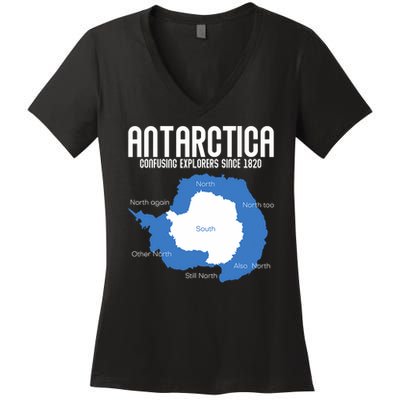 Antarctica Confusing Explorers Since 1820 Funny Antarctica Women's V-Neck T-Shirt