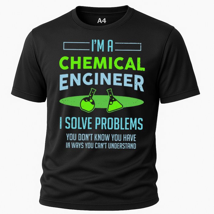A Chemical Engineer I Solve Problems Chemical Engineering Performance Shirt