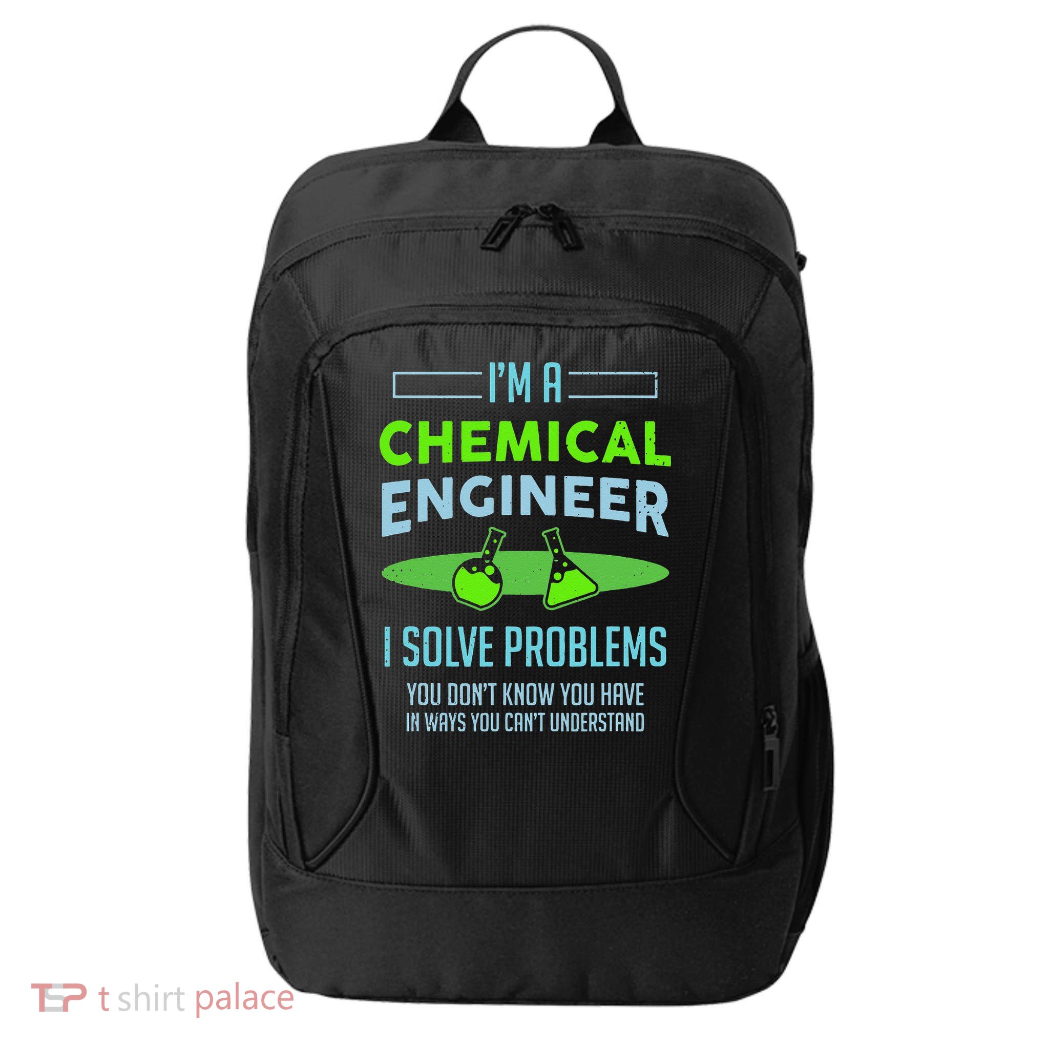A Chemical Engineer I Solve Problems Chemical Engineering City Backpack