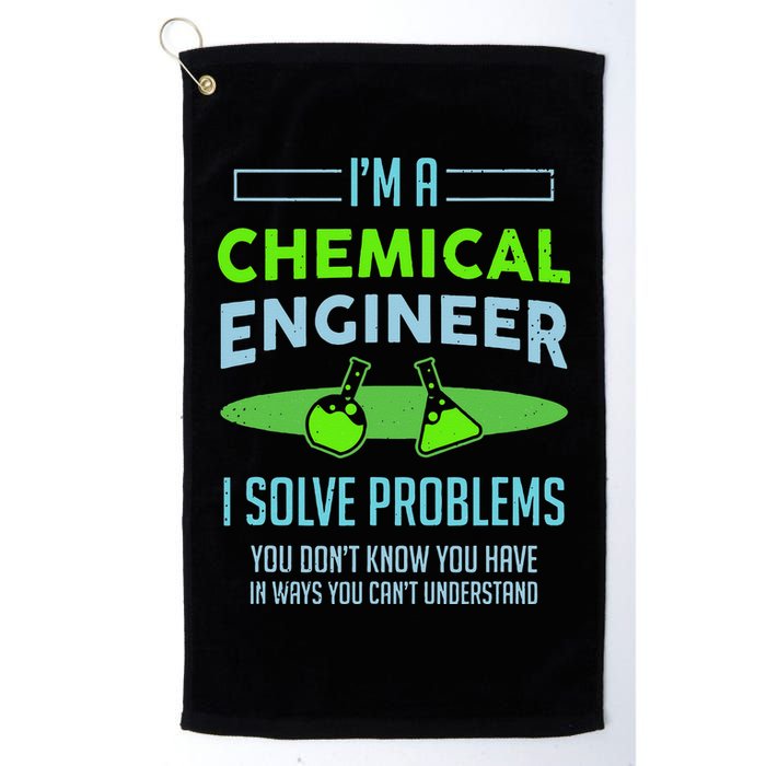 A Chemical Engineer I Solve Problems Chemical Engineering Golf Towel