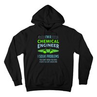 A Chemical Engineer I Solve Problems Chemical Engineering Hoodie