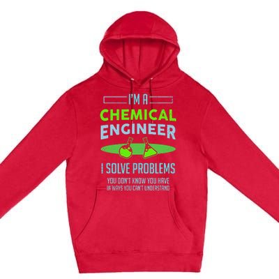 A Chemical Engineer I Solve Problems Chemical Engineering Premium Pullover Hoodie