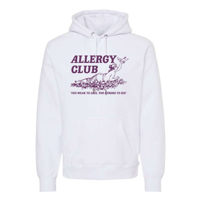 Allergy Club Funny Aesthetic Cartoon Premium Hoodie