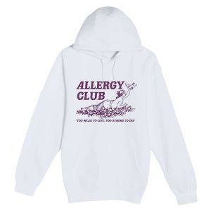 Allergy Club Funny Aesthetic Cartoon Premium Pullover Hoodie