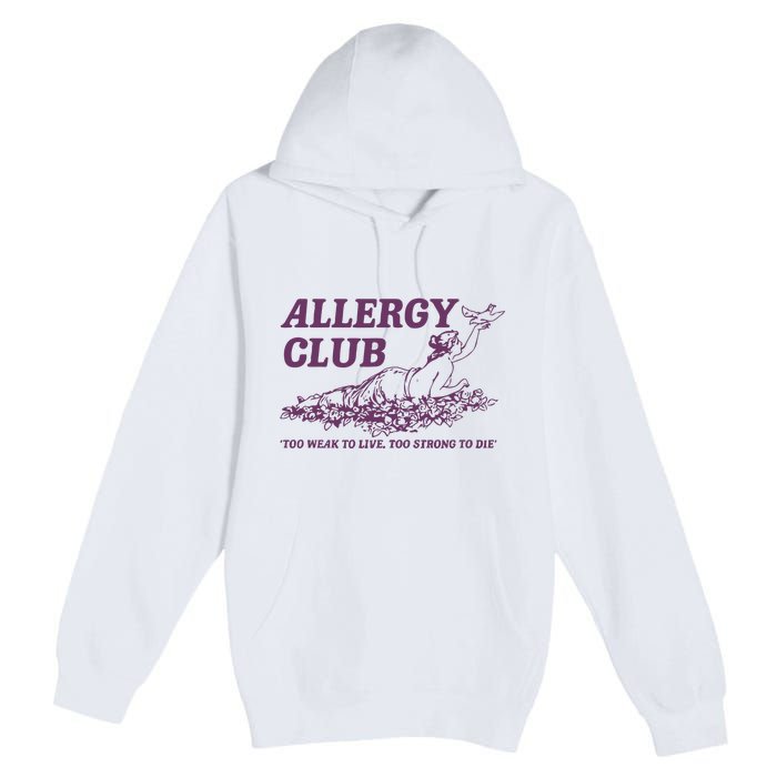 Allergy Club Funny Aesthetic Cartoon Premium Pullover Hoodie