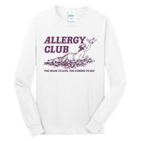 Allergy Club Funny Aesthetic Cartoon Tall Long Sleeve T-Shirt