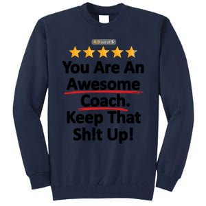 Awesome Coach Funny Gift Idea For Coach Tall Sweatshirt