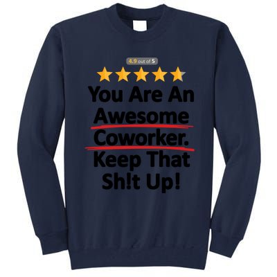 Awesome Coworker Funny Work Gift Idea Tall Sweatshirt