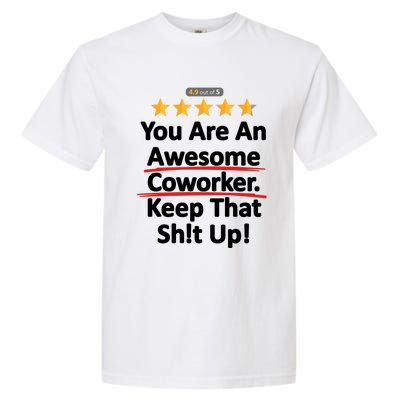 Awesome Coworker Funny Work Gift Idea Garment-Dyed Heavyweight T-Shirt