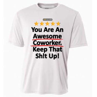 Awesome Coworker Funny Work Gift Idea Cooling Performance Crew T-Shirt