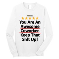 Awesome Coworker Funny Work Gift Idea Long Sleeve Shirt