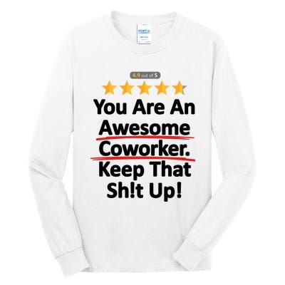 Awesome Coworker Funny Work Gift Idea Tall Long Sleeve T-Shirt