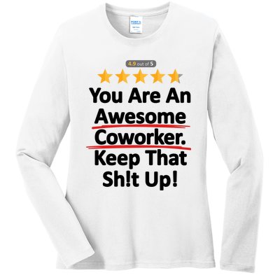 Awesome Coworker Funny Work Gift Idea Ladies Long Sleeve Shirt